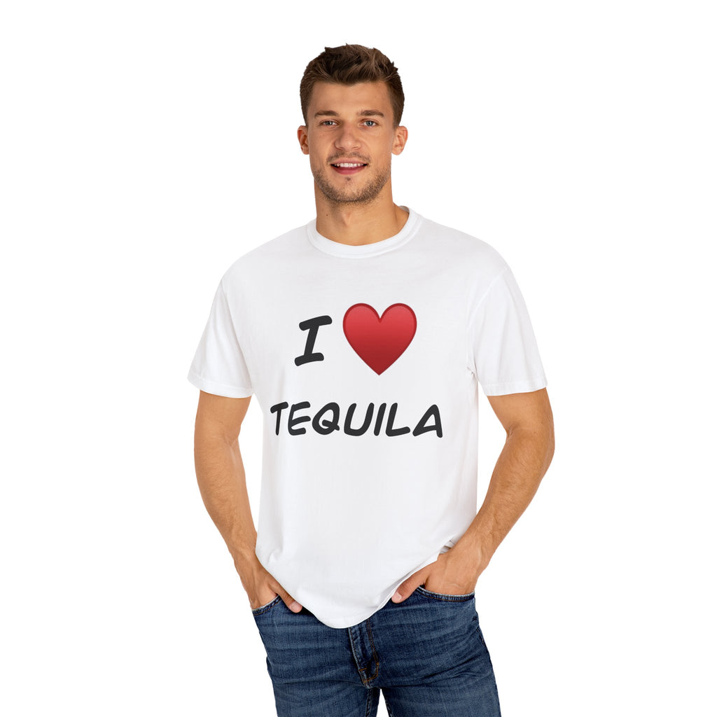 I Love Tequila Unisex Garment-Dyed T-Shirt | Perfect for Parties & Celebrations