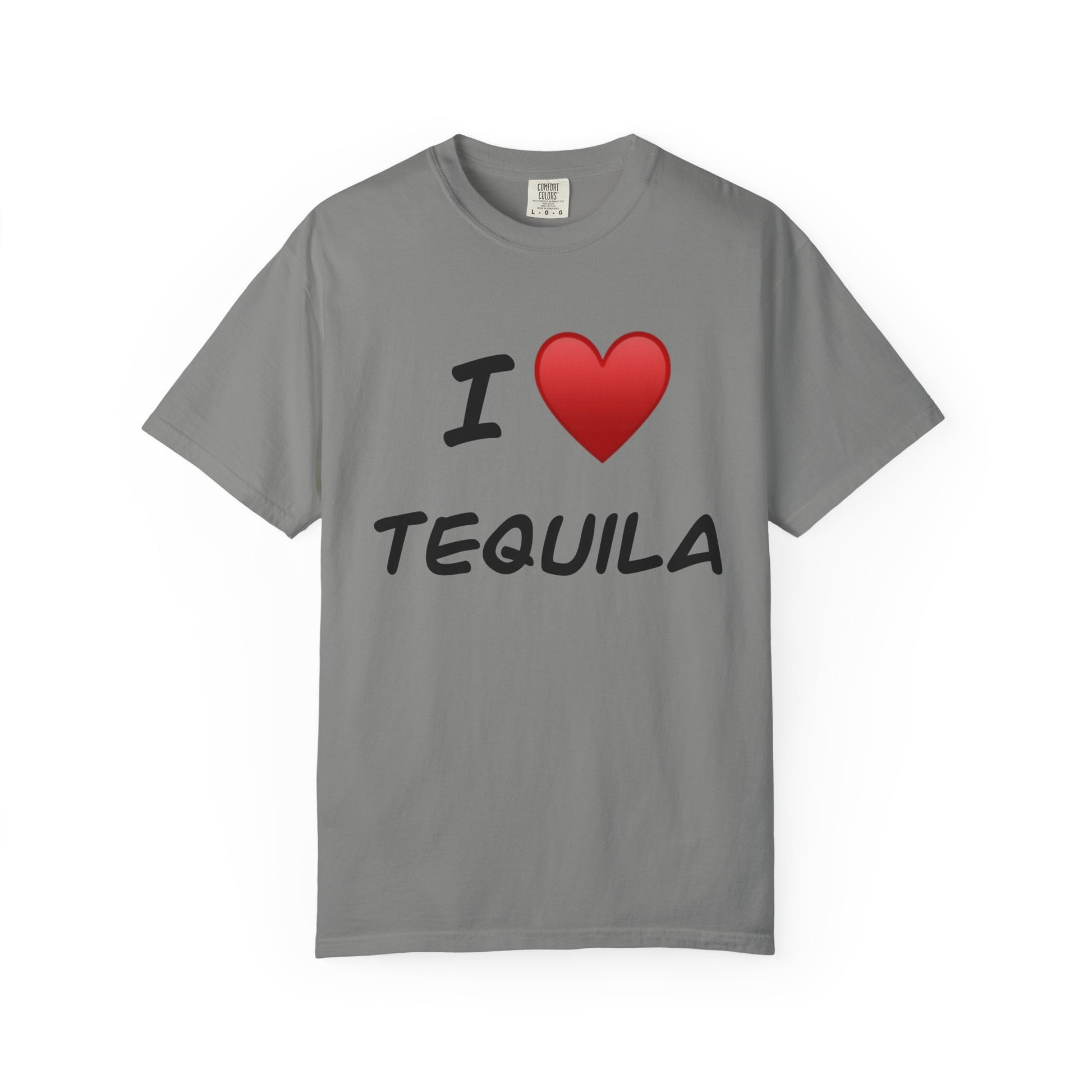 I Love Tequila Unisex Garment-Dyed T-Shirt | Perfect for Parties & Celebrations