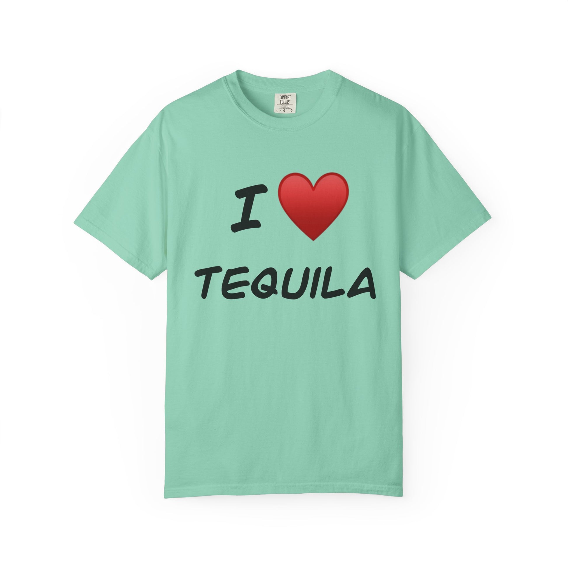 I Love Tequila Unisex Garment-Dyed T-Shirt | Perfect for Parties & Celebrations