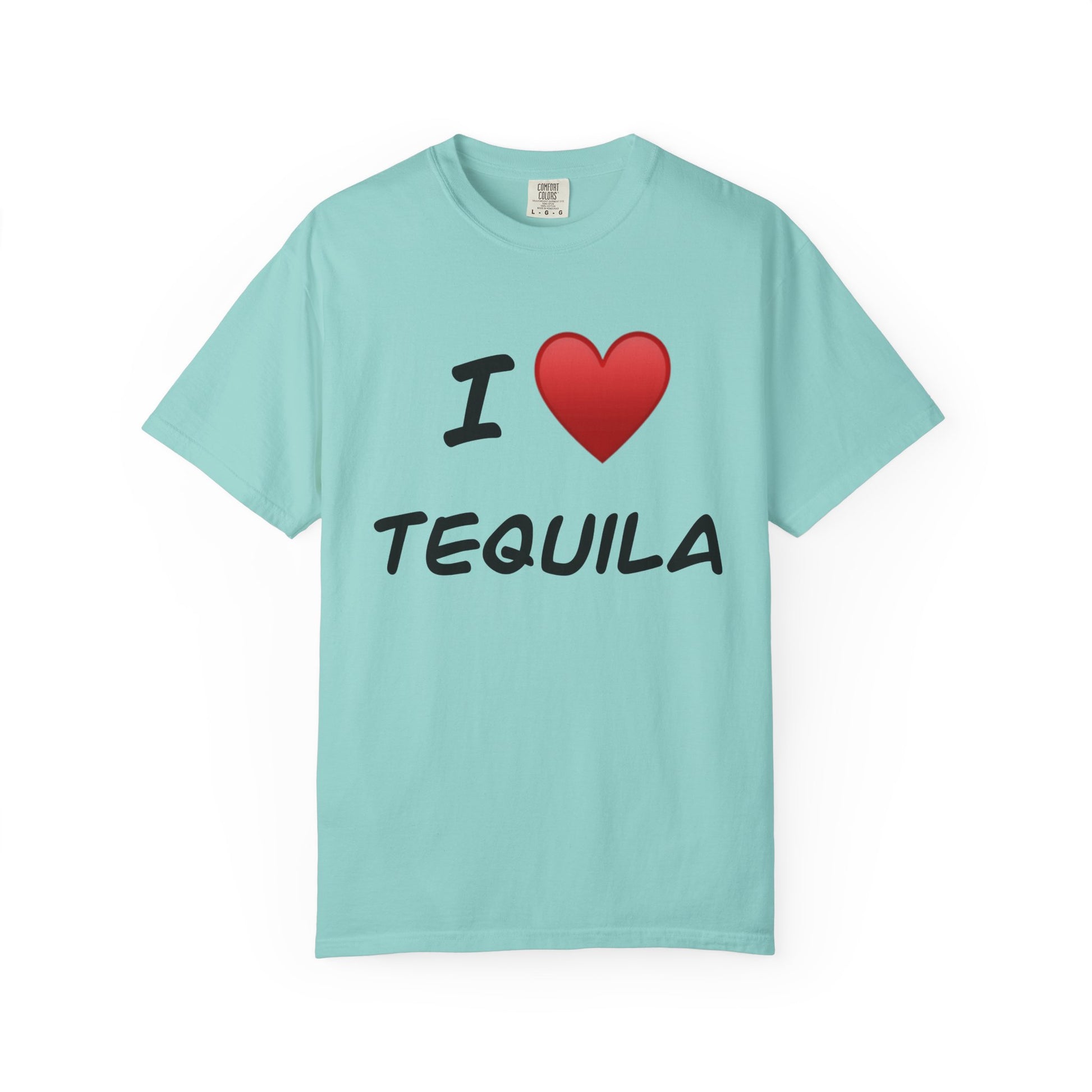 I Love Tequila Unisex Garment-Dyed T-Shirt | Perfect for Parties & Celebrations