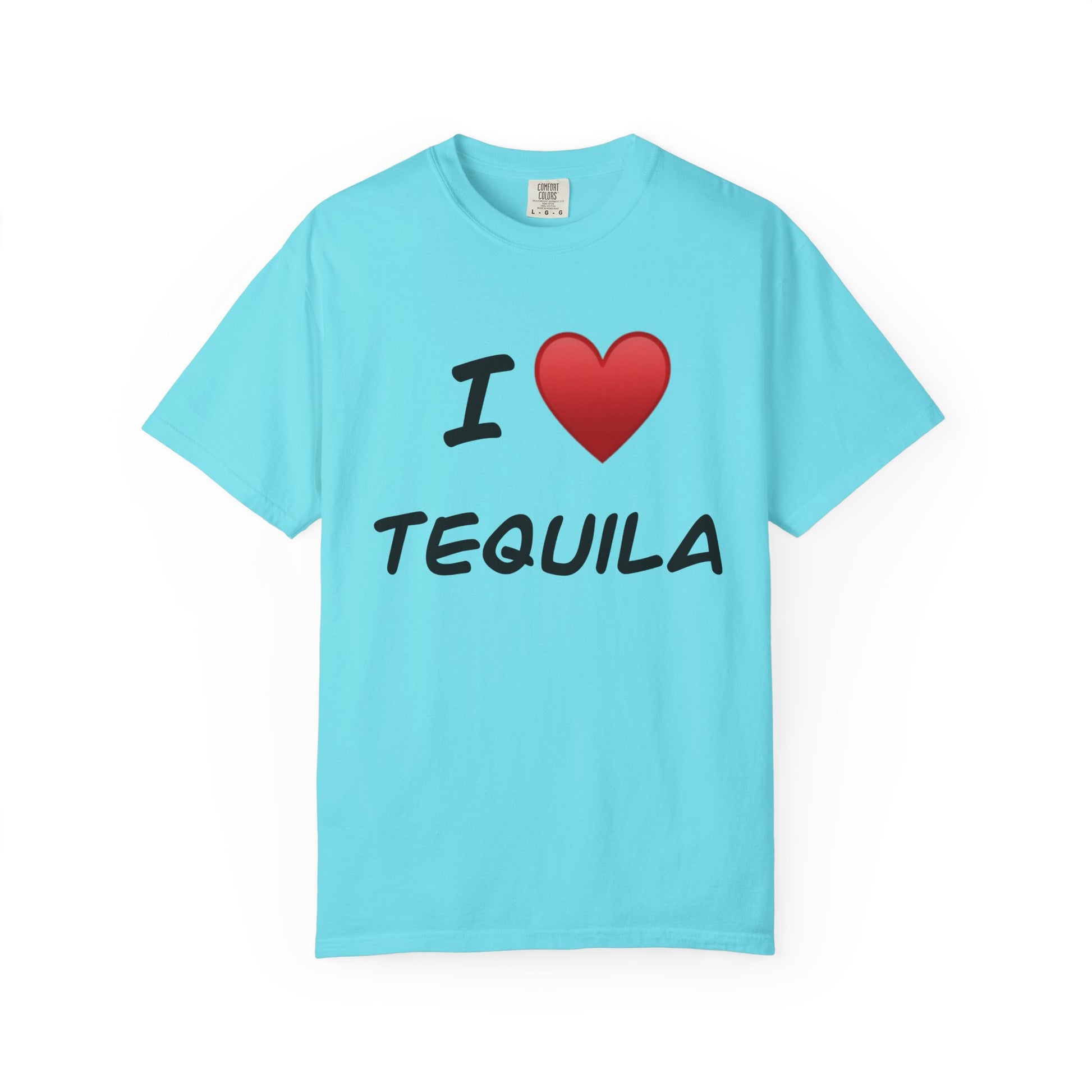 I Love Tequila Unisex Garment-Dyed T-Shirt | Perfect for Parties & Celebrations