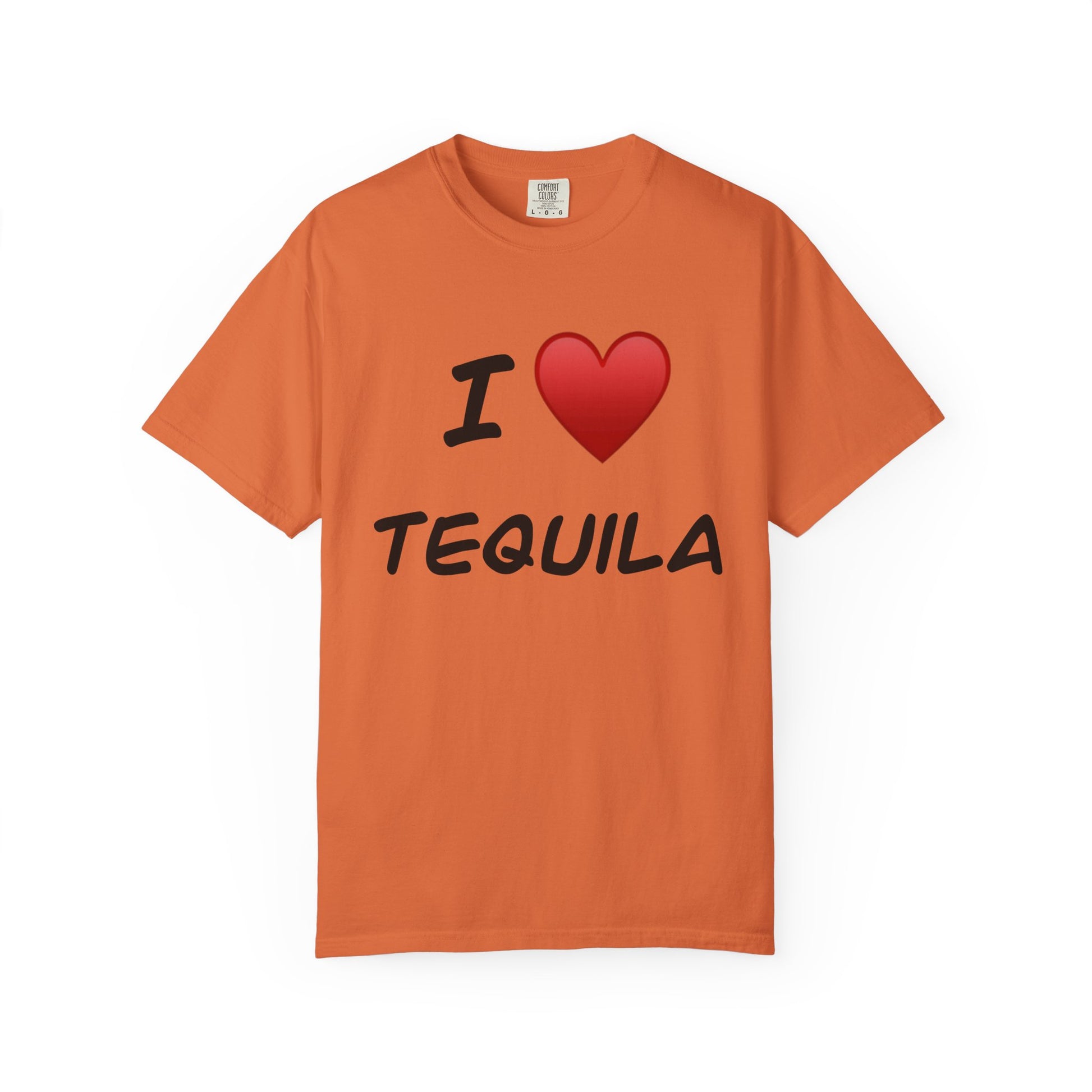 I Love Tequila Unisex Garment-Dyed T-Shirt | Perfect for Parties & Celebrations