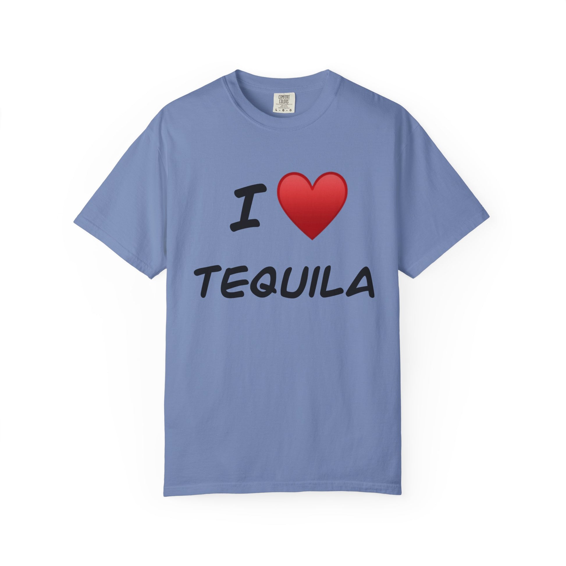 I Love Tequila Unisex Garment-Dyed T-Shirt | Perfect for Parties & Celebrations